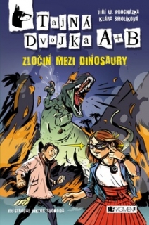 Tajná dvojka A + B Zločin mezi dinosaury