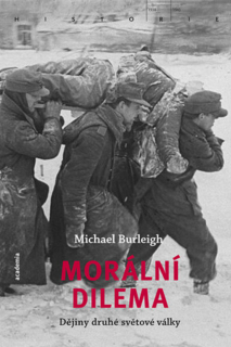 Morální dilema / Dějiny druhé světové války