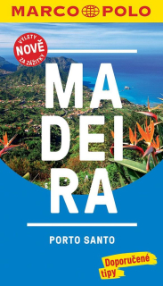 Madeira / Průvodce s cestovním atlasem a přiloženou mapou
